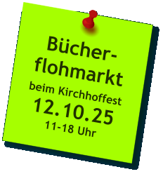 Bücher-flohmarkt  beim Kirchhoffest 12.10.25  11-18 Uhr